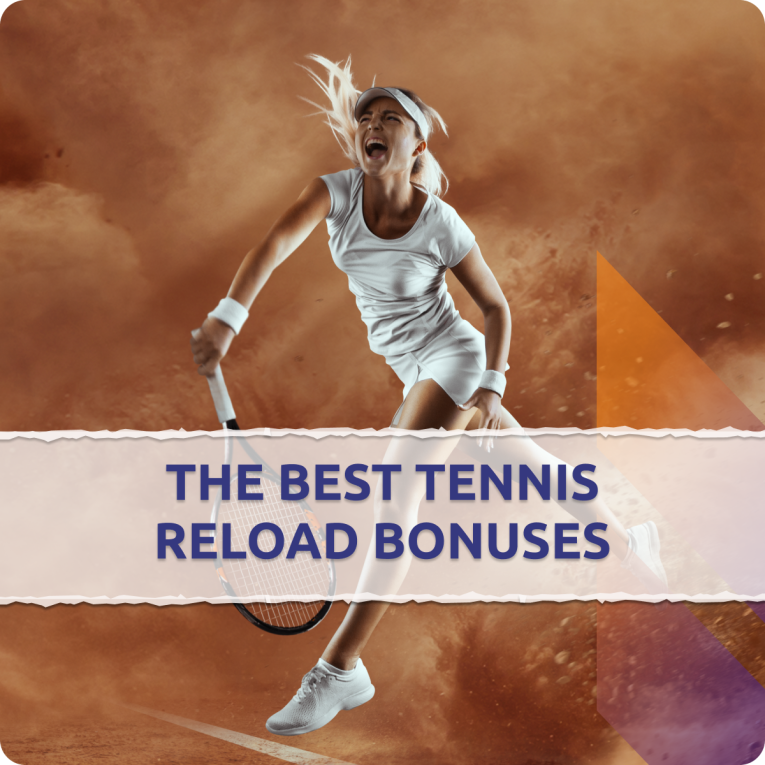Best tennis reload bonuses